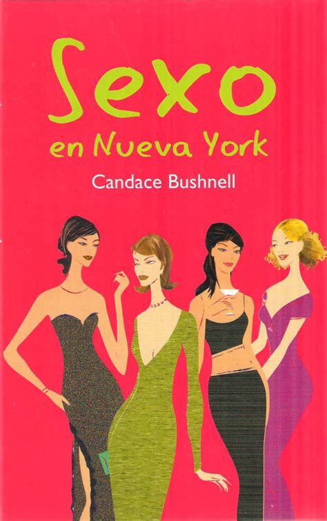 sexo en nueva york libro|Sexo en Nueva York : Bushnell, Candace